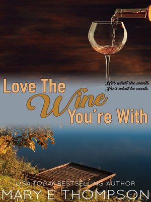 cover image of Love the Wine You're With